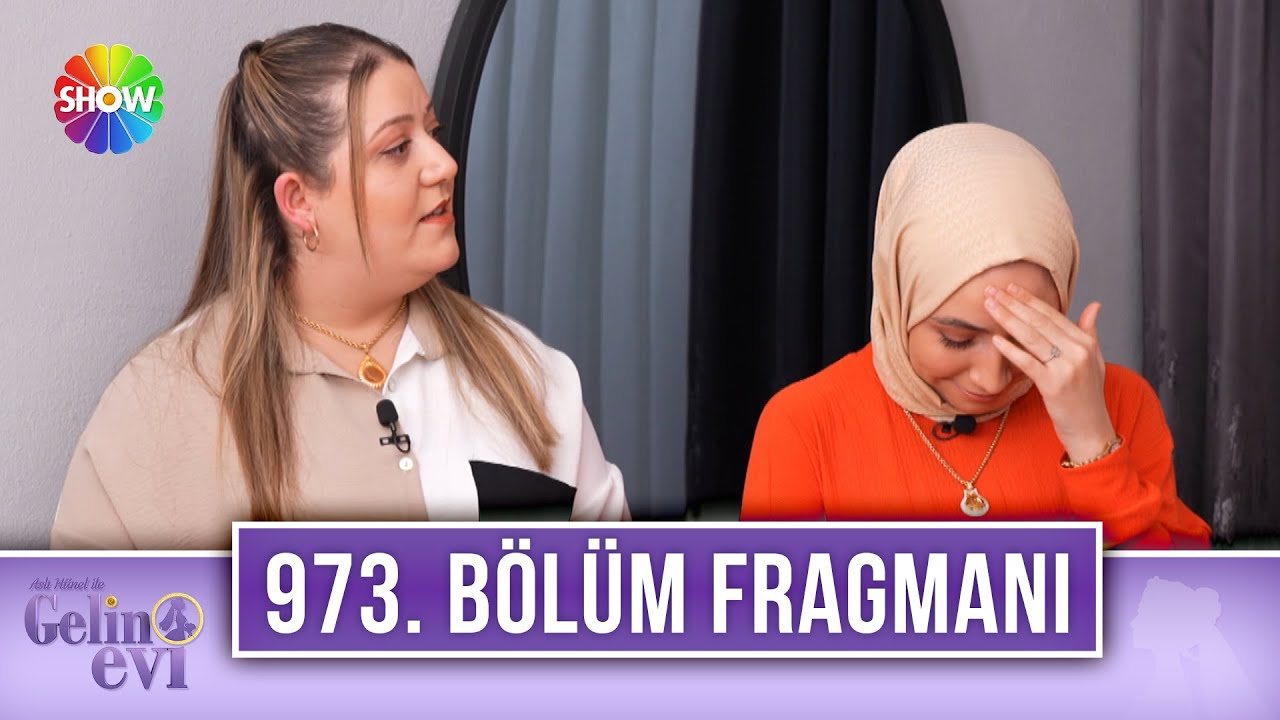 Aslı Hünel ile Gelin Evi 973. Bölüm Fragmanı