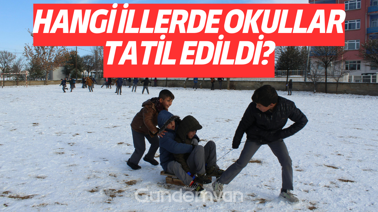 Hangi İllerde Okullar Tatil Edildi? Okul Tatili Olan Şehirler Görseli