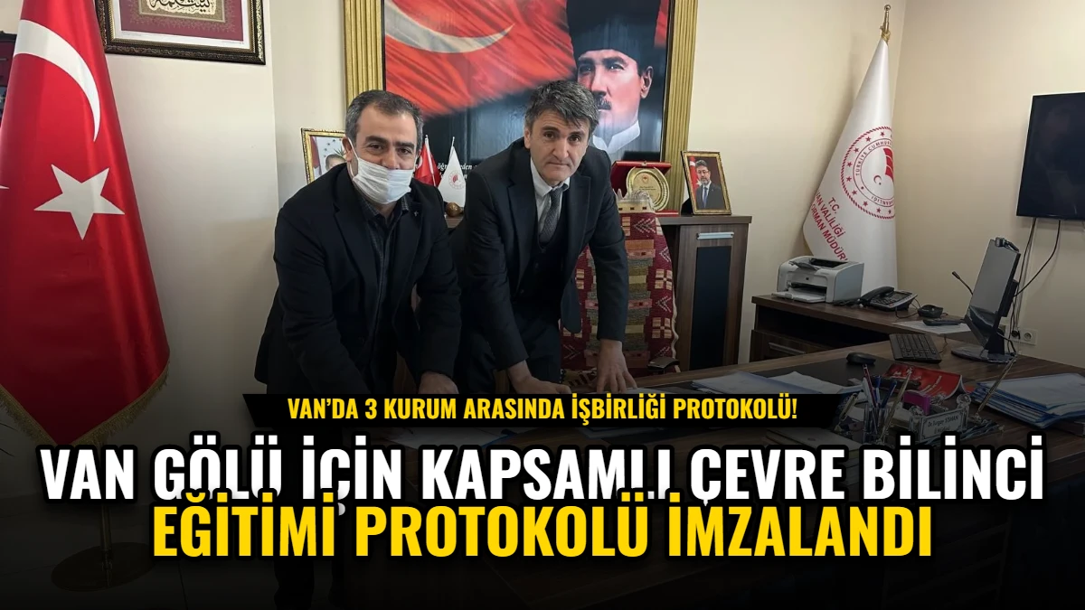 Van Gölü İçin Kapsamlı Çevre Bilinci Eğitimi Protokolü İmzalandı Görseli