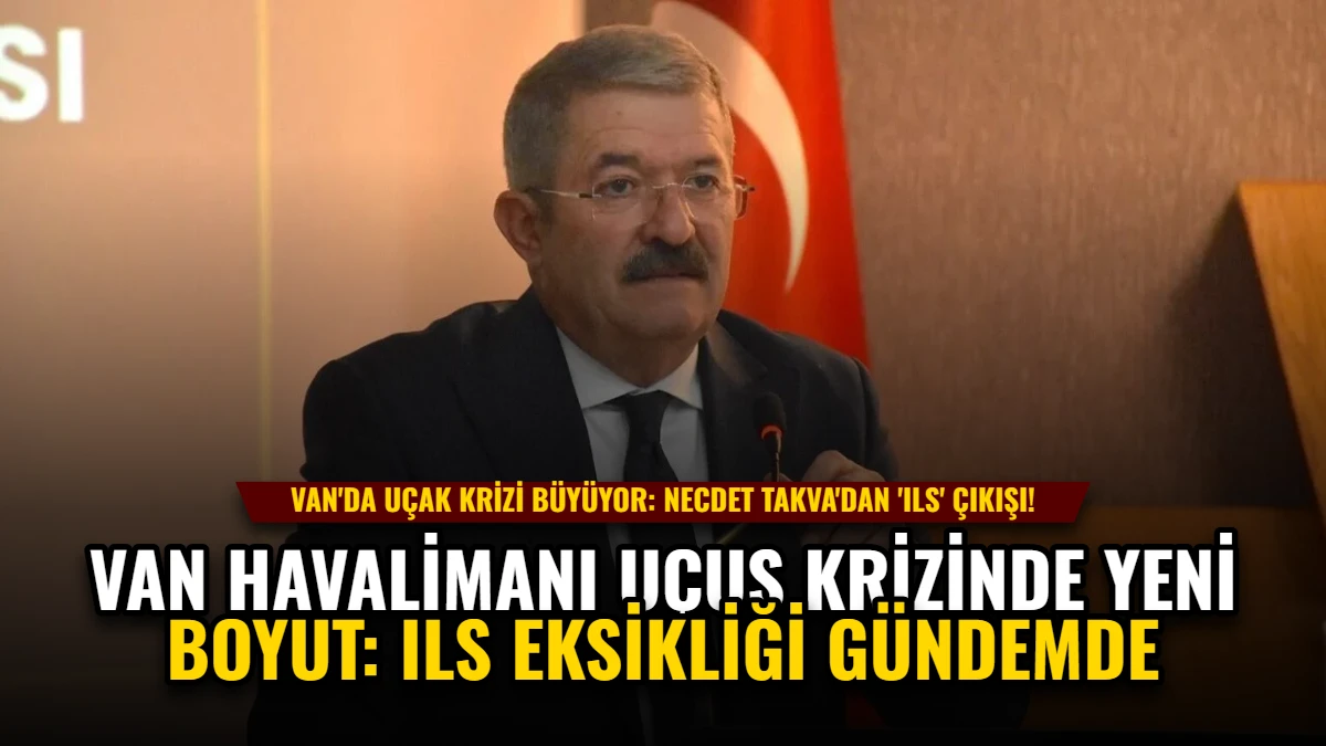 Van Havalimanı Uçuş Krizinde Yeni Boyut: ILS Eksikliği Gündemde Görseli