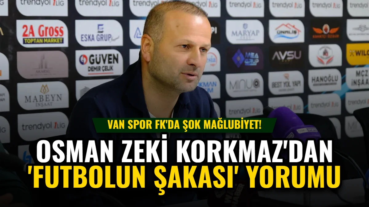 Van Spor FK'da Şok Mağlubiyet: Korkmaz'dan 'Futbolun Şakası' Yorumu Görseli