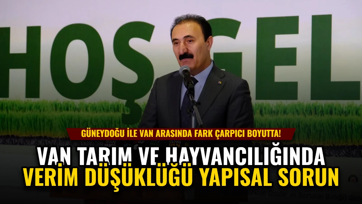 Van Tarım ve Hayvancılığında Verim Düşüklüğü Yapısal Sorun Görseli