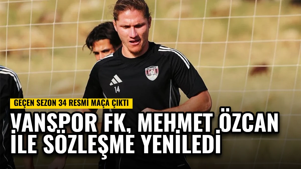 Vanspor FK, Mehmet Özcan ile Sözleşme Yeniledi Görseli